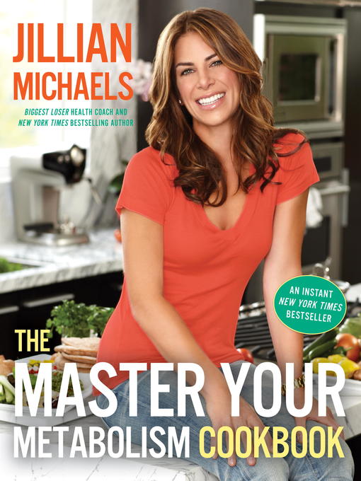 Title details for The Master Your Metabolism Cookbook by Jillian Michaels - Available